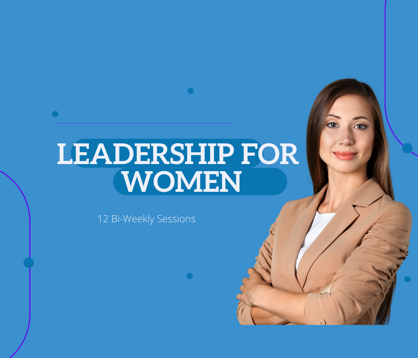 THE POWER OF WOMEN LEADERS